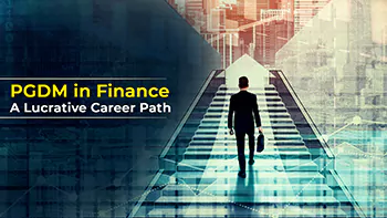A Lucrative Career Path With PGDM in Finance in Pune