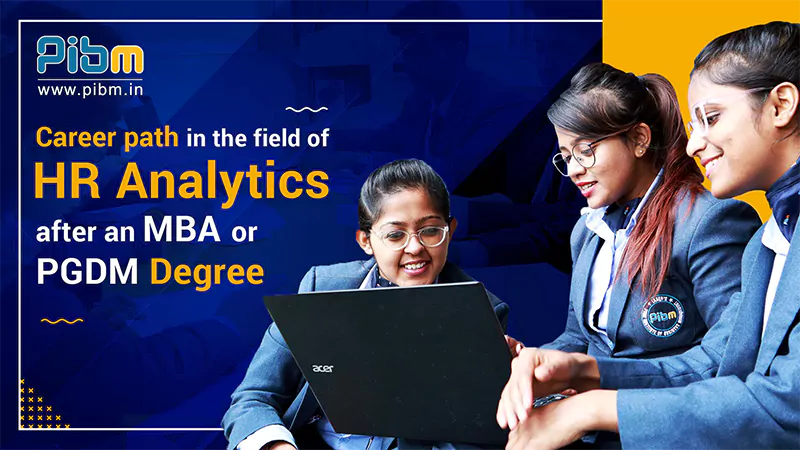 Career path in the field of HR Analytics after an MBA or PGDM Degree