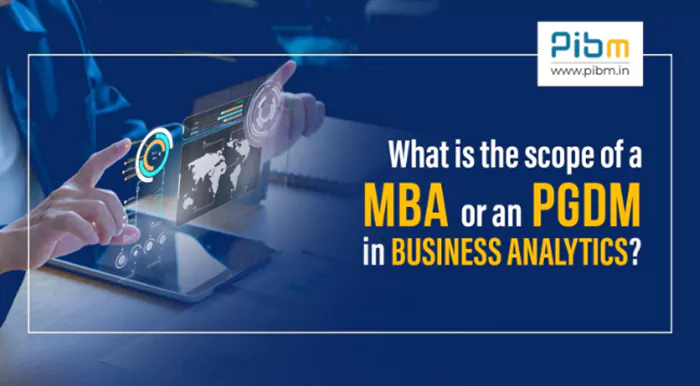 What is the career scope after a PGDM or an MBA in Business Analytics?
