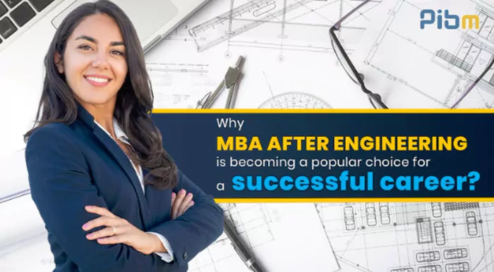 Why MBA after Engineering is becoming a popular choice for a successful career?